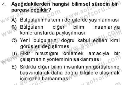 Psikolojiye Giriş Dersi 2013 - 2014 Yılı (Final) Dönem Sonu Sınav Soruları 4. Soru