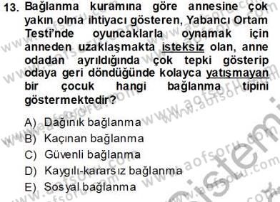 Psikolojiye Giriş Dersi 2013 - 2014 Yılı Tek Ders Sınav Soruları 13. Soru