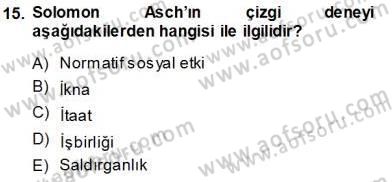 Psikolojiye Giriş Dersi 2013 - 2014 Yılı Tek Ders Sınavı 15. Soru