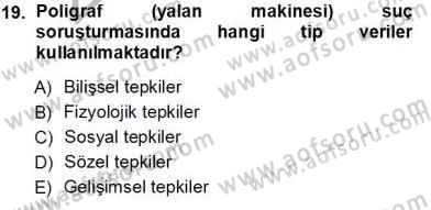 Psikolojiye Giriş Dersi 2013 - 2014 Yılı Tek Ders Sınavı 19. Soru
