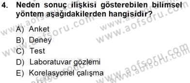 Psikolojiye Giriş Dersi 2013 - 2014 Yılı Tek Ders Sınavı 4. Soru