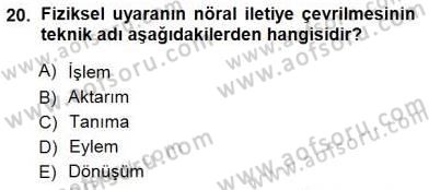 Psikolojiye Giriş Dersi 2014 - 2015 Yılı (Vize) Ara Sınav Soruları 20. Soru