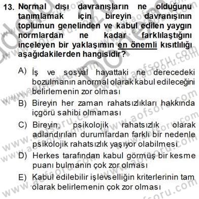 Psikolojiye Giriş Dersi 2014 - 2015 Yılı (Final) Dönem Sonu Sınav Soruları 13. Soru