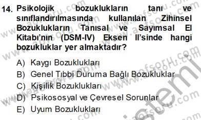 Psikolojiye Giriş Dersi 2014 - 2015 Yılı (Final) Dönem Sonu Sınav Soruları 14. Soru