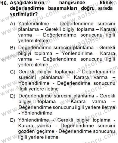 Psikolojiye Giriş Dersi 2014 - 2015 Yılı (Final) Dönem Sonu Sınav Soruları 16. Soru