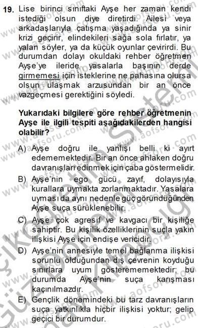 Psikolojiye Giriş Dersi 2014 - 2015 Yılı (Final) Dönem Sonu Sınav Soruları 19. Soru