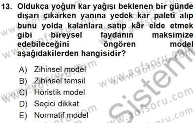 Psikolojiye Giriş Dersi 2015 - 2016 Yılı (Vize) Ara Sınav Soruları 13. Soru