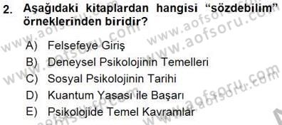 Psikolojiye Giriş Dersi 2015 - 2016 Yılı (Vize) Ara Sınav Soruları 2. Soru