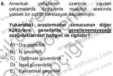 Psikolojiye Giriş Dersi 2015 - 2016 Yılı (Vize) Ara Sınav Soruları 6. Soru
