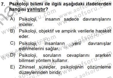 Psikolojiye Giriş Dersi 2015 - 2016 Yılı (Vize) Ara Sınav Soruları 7. Soru