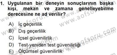 Psikolojiye Giriş Dersi 2015 - 2016 Yılı (Final) Dönem Sonu Sınav Soruları 1. Soru