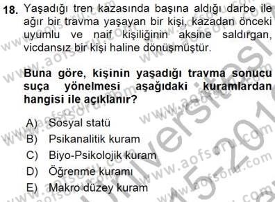 Psikolojiye Giriş Dersi 2015 - 2016 Yılı (Final) Dönem Sonu Sınav Soruları 18. Soru