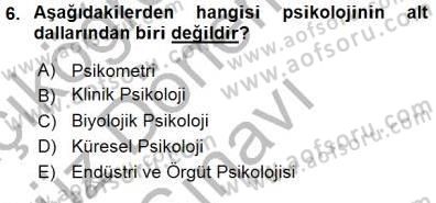 Psikolojiye Giriş Dersi 2015 - 2016 Yılı (Final) Dönem Sonu Sınav Soruları 6. Soru