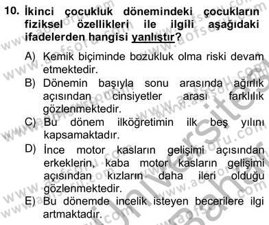 Eğitim Psikolojisi Dersi 2012 - 2013 Yılı (Vize) Ara Sınav Soruları 10. Soru