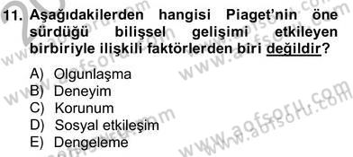 Eğitim Psikolojisi Dersi 2012 - 2013 Yılı (Vize) Ara Sınav Soruları 11. Soru