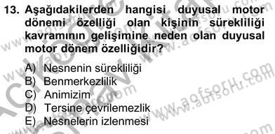 Eğitim Psikolojisi Dersi 2012 - 2013 Yılı (Vize) Ara Sınav Soruları 13. Soru