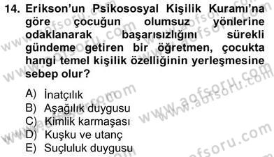 Eğitim Psikolojisi Dersi 2012 - 2013 Yılı (Vize) Ara Sınav Soruları 14. Soru