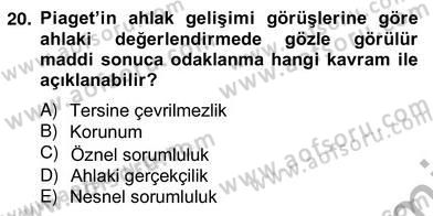 Eğitim Psikolojisi Dersi 2012 - 2013 Yılı (Vize) Ara Sınav Soruları 20. Soru
