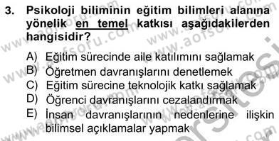 Eğitim Psikolojisi Dersi 2012 - 2013 Yılı (Vize) Ara Sınav Soruları 3. Soru