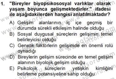 Eğitim Psikolojisi Dersi 2012 - 2013 Yılı (Final) Dönem Sonu Sınav Soruları 1. Soru