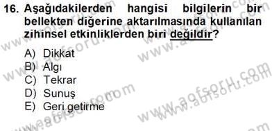 Eğitim Psikolojisi Dersi 2012 - 2013 Yılı (Final) Dönem Sonu Sınav Soruları 16. Soru