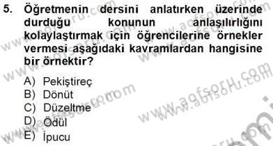Eğitim Psikolojisi Dersi 2012 - 2013 Yılı (Final) Dönem Sonu Sınav Soruları 5. Soru