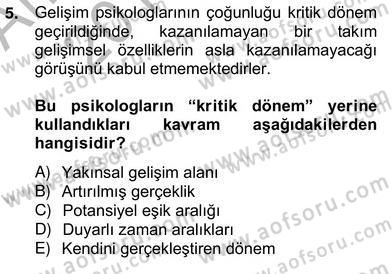 Eğitim Psikolojisi Dersi 2013 - 2014 Yılı (Vize) Ara Sınavı 5. Soru