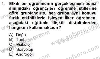 Eğitim Psikolojisi Dersi 2013 - 2014 Yılı (Final) Dönem Sonu Sınav Soruları 1. Soru