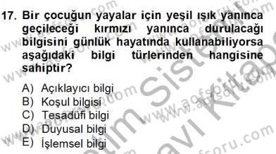 Eğitim Psikolojisi Dersi 2013 - 2014 Yılı (Final) Dönem Sonu Sınav Soruları 17. Soru