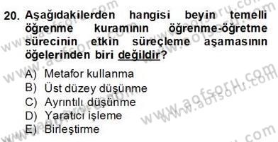 Eğitim Psikolojisi Dersi 2013 - 2014 Yılı (Final) Dönem Sonu Sınav Soruları 20. Soru