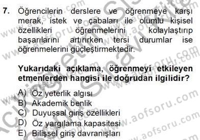 Eğitim Psikolojisi Dersi 2013 - 2014 Yılı (Final) Dönem Sonu Sınav Soruları 7. Soru