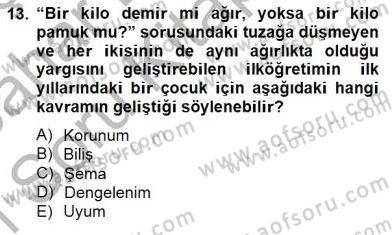Eğitim Psikolojisi Dersi 2014 - 2015 Yılı (Vize) Ara Sınav Soruları 13. Soru