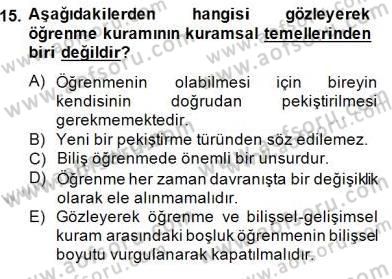 Eğitim Psikolojisi Dersi 2014 - 2015 Yılı (Final) Dönem Sonu Sınav Soruları 15. Soru