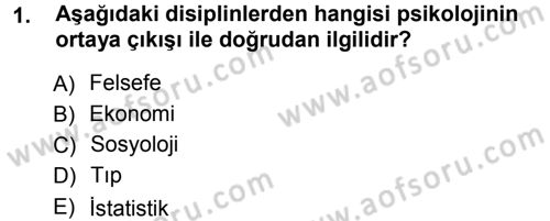 Psikoloji Dersi 2012 - 2013 Yılı (Vize) Ara Sınav Soruları 1. Soru