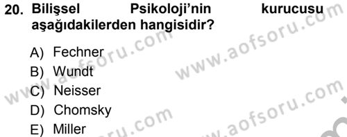 Psikoloji Dersi 2012 - 2013 Yılı (Vize) Ara Sınav Soruları 20. Soru