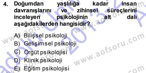 Psikoloji Dersi 2013 - 2014 Yılı (Vize) Ara Sınav Soruları 4. Soru