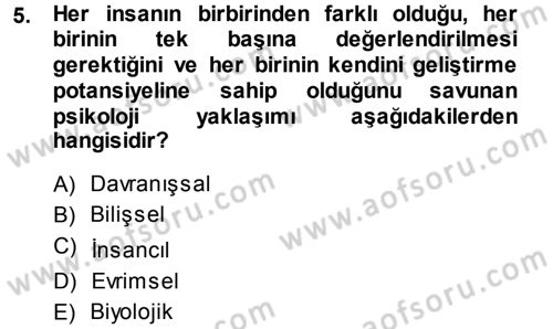 Psikoloji Dersi 2013 - 2014 Yılı (Vize) Ara Sınav Soruları 5. Soru