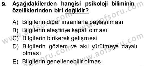 Psikoloji Dersi 2013 - 2014 Yılı (Vize) Ara Sınav Soruları 9. Soru
