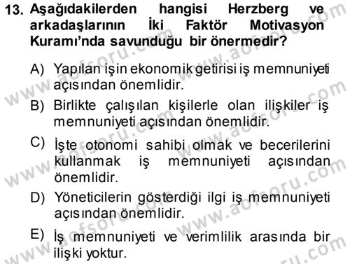 Psikoloji Dersi 2013 - 2014 Yılı (Final) Dönem Sonu Sınav Soruları 13. Soru