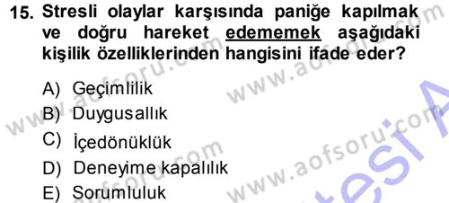 Psikoloji Dersi 2013 - 2014 Yılı (Final) Dönem Sonu Sınav Soruları 15. Soru