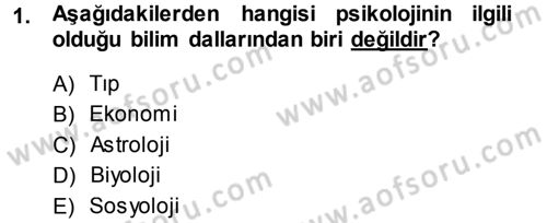 Psikoloji Dersi 2014 - 2015 Yılı (Vize) Ara Sınav Soruları 1. Soru