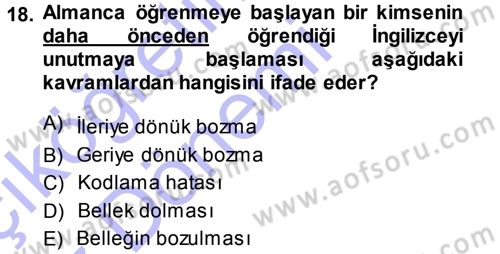 Psikoloji Dersi 2014 - 2015 Yılı (Vize) Ara Sınav Soruları 18. Soru