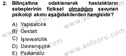 Psikoloji Dersi 2014 - 2015 Yılı (Vize) Ara Sınav Soruları 2. Soru