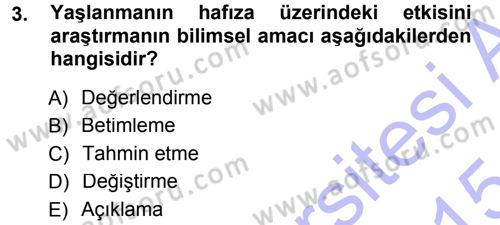 Psikoloji Dersi 2014 - 2015 Yılı (Vize) Ara Sınav Soruları 3. Soru