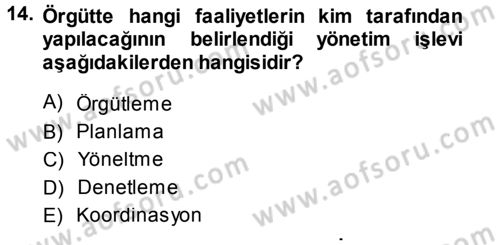 Psikoloji Dersi 2014 - 2015 Yılı (Final) Dönem Sonu Sınav Soruları 14. Soru