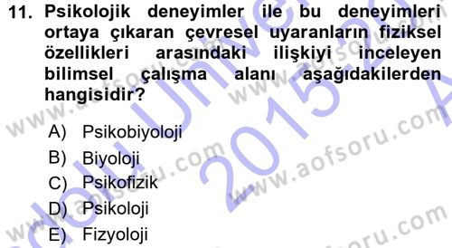 Psikoloji Dersi 2015 - 2016 Yılı (Vize) Ara Sınav Soruları 11. Soru