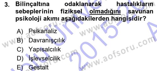 Psikoloji Dersi 2015 - 2016 Yılı (Vize) Ara Sınav Soruları 3. Soru