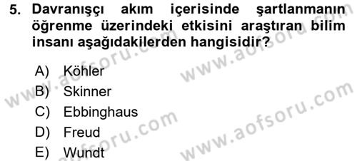 Psikoloji Dersi 2016 - 2017 Yılı (Vize) Ara Sınav Soruları 5. Soru
