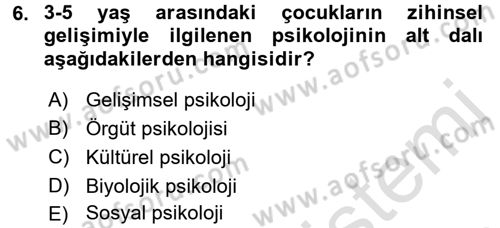Psikoloji Dersi 2016 - 2017 Yılı (Vize) Ara Sınav Soruları 6. Soru