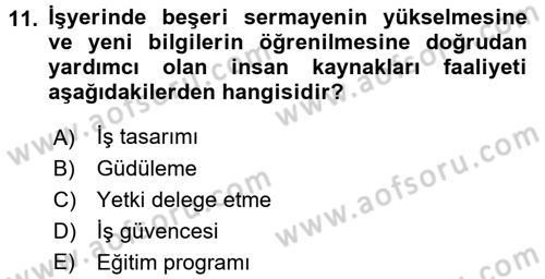 Psikoloji Dersi 2016 - 2017 Yılı (Final) Dönem Sonu Sınav Soruları 11. Soru
